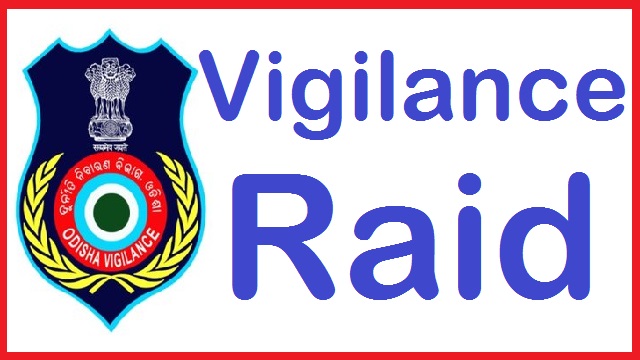 Rs 7.12 Cr Unearthed in Only 4 Raids by Odisha Vigilance