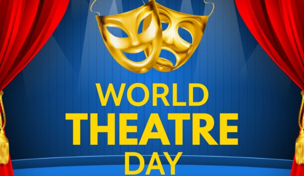 World Theatre Day: Know Its History & Significance