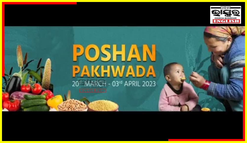 5th Poshan Pakhwada Celebrations to Begin Tomorrow