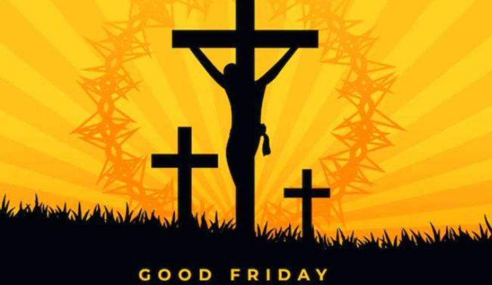 Good Friday 2023: History & Significance
