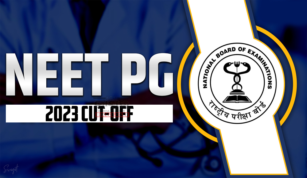 NEET PG 2023 Cut-Off Reduced to Zero; Here's Why
