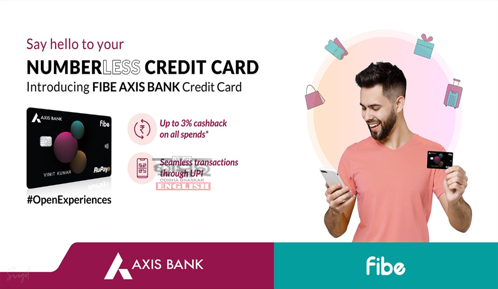 Axis Bank and Fibe Partner to Launch India’s First Numberless Credit Card