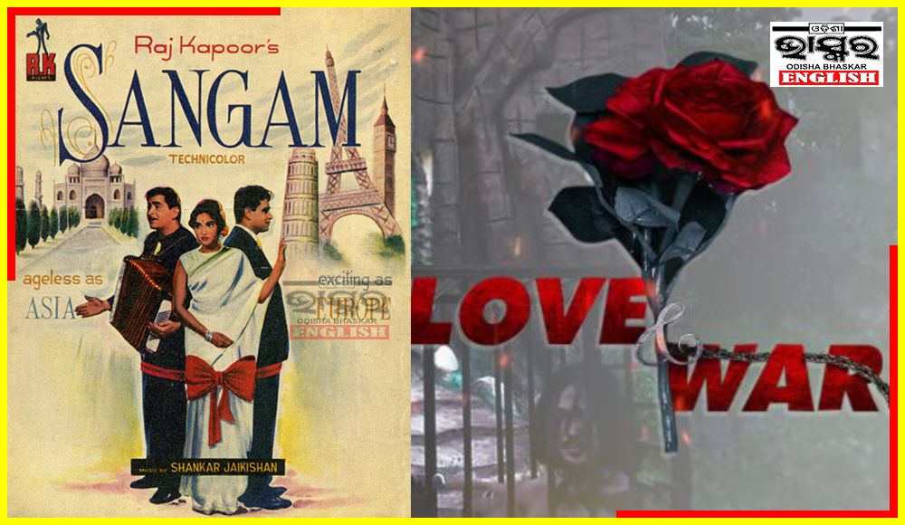 ‘Love and War’ of Sanjay Leela Bhansali Based on ‘Sangam’ of 1964
